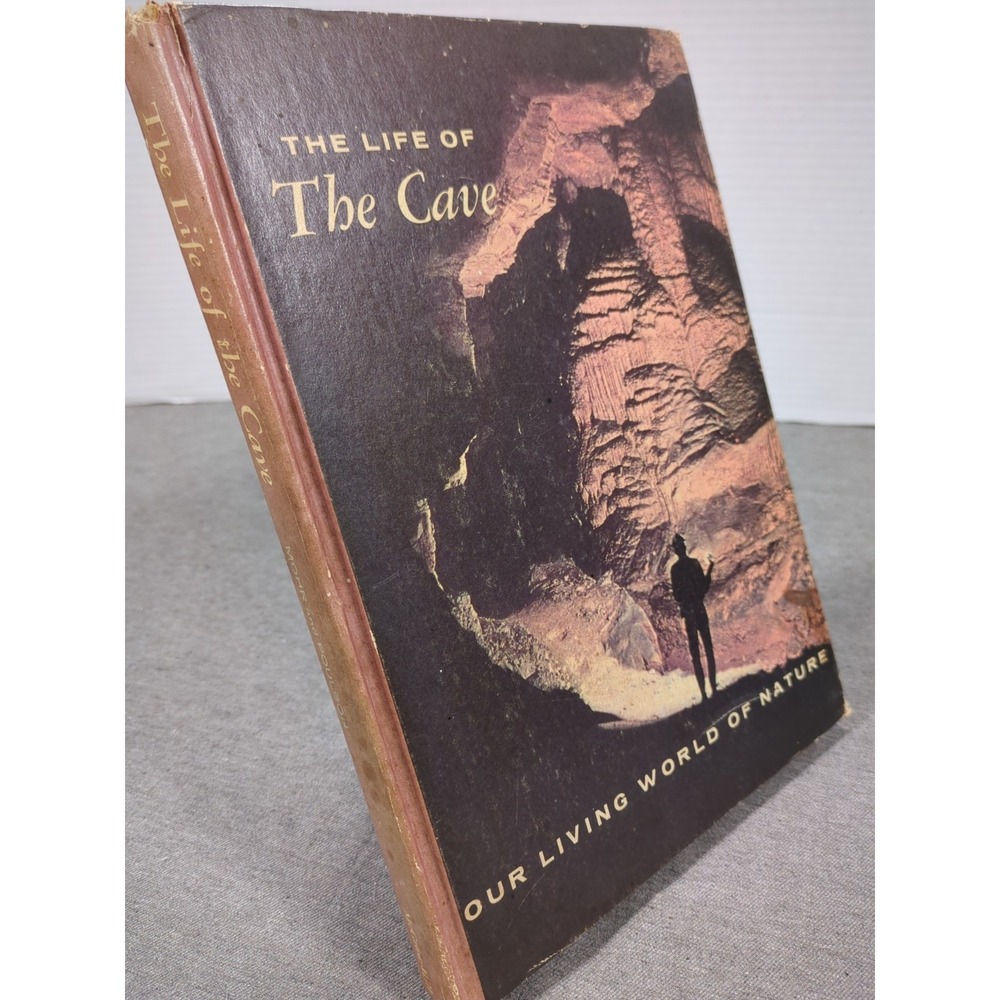 1969 The Life Of The Cave Our Living World Of Nature McGraw-Hill VTG World Book